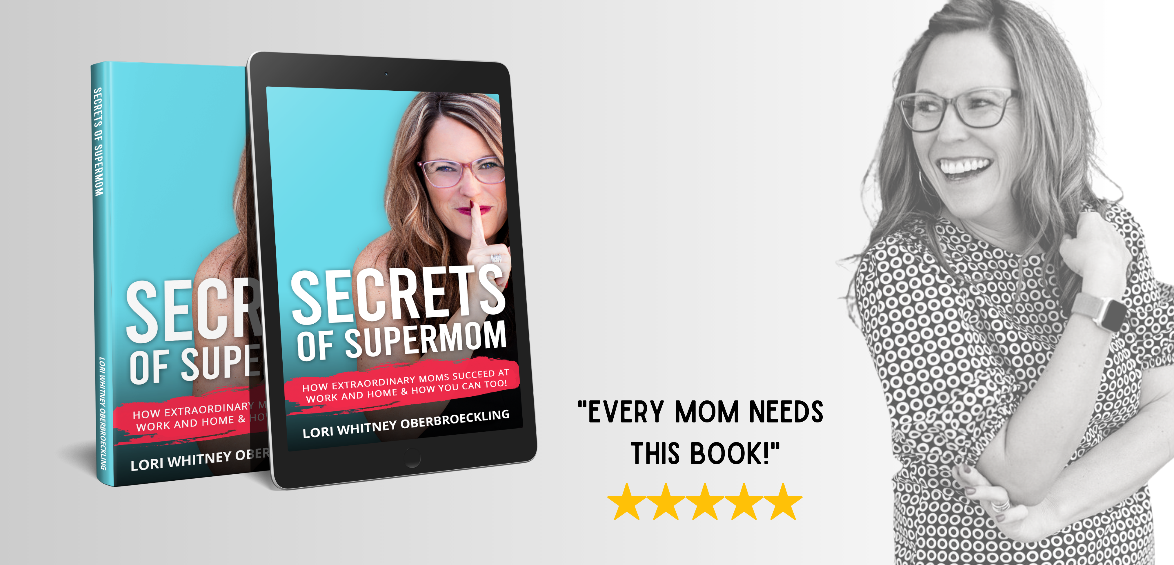 Secrets of Supermom Book for Moms