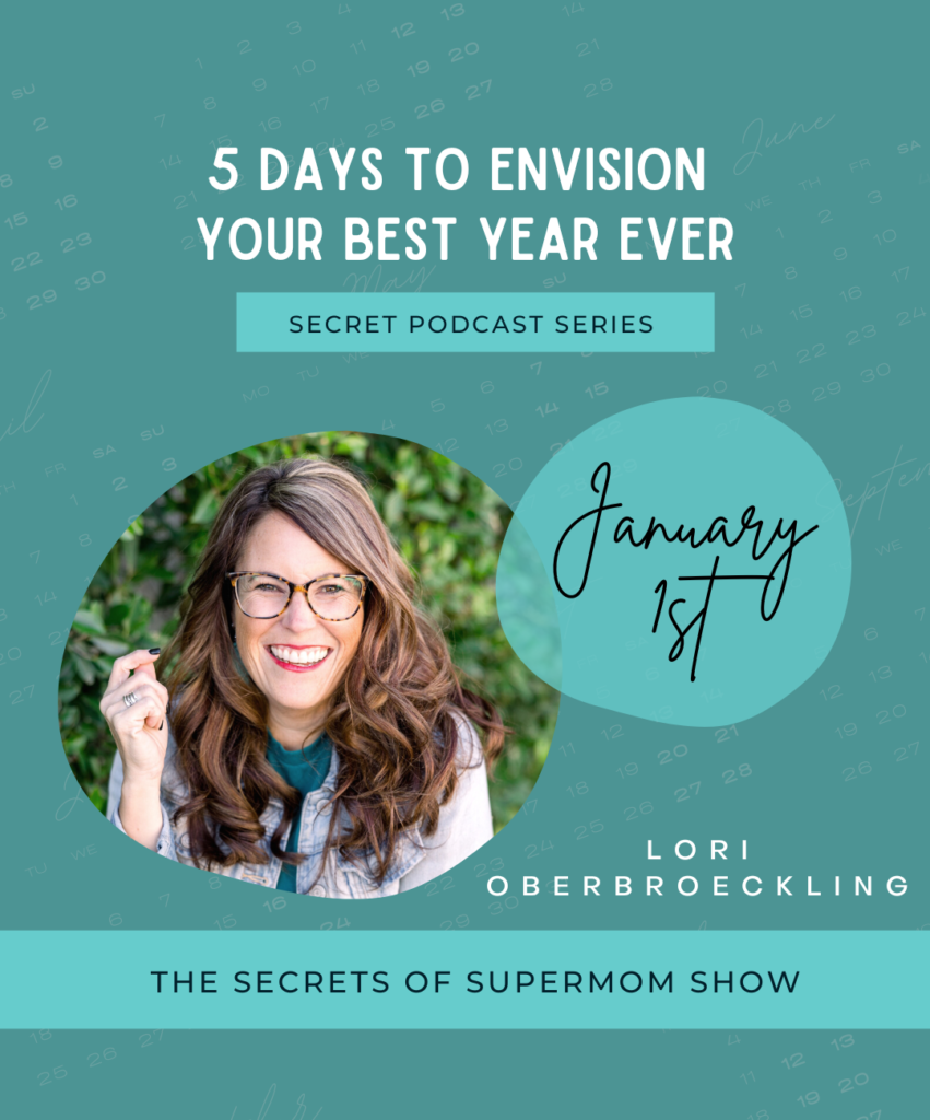 The Best of...How to Plan Your Best Year Ever - Secrets of Supermom