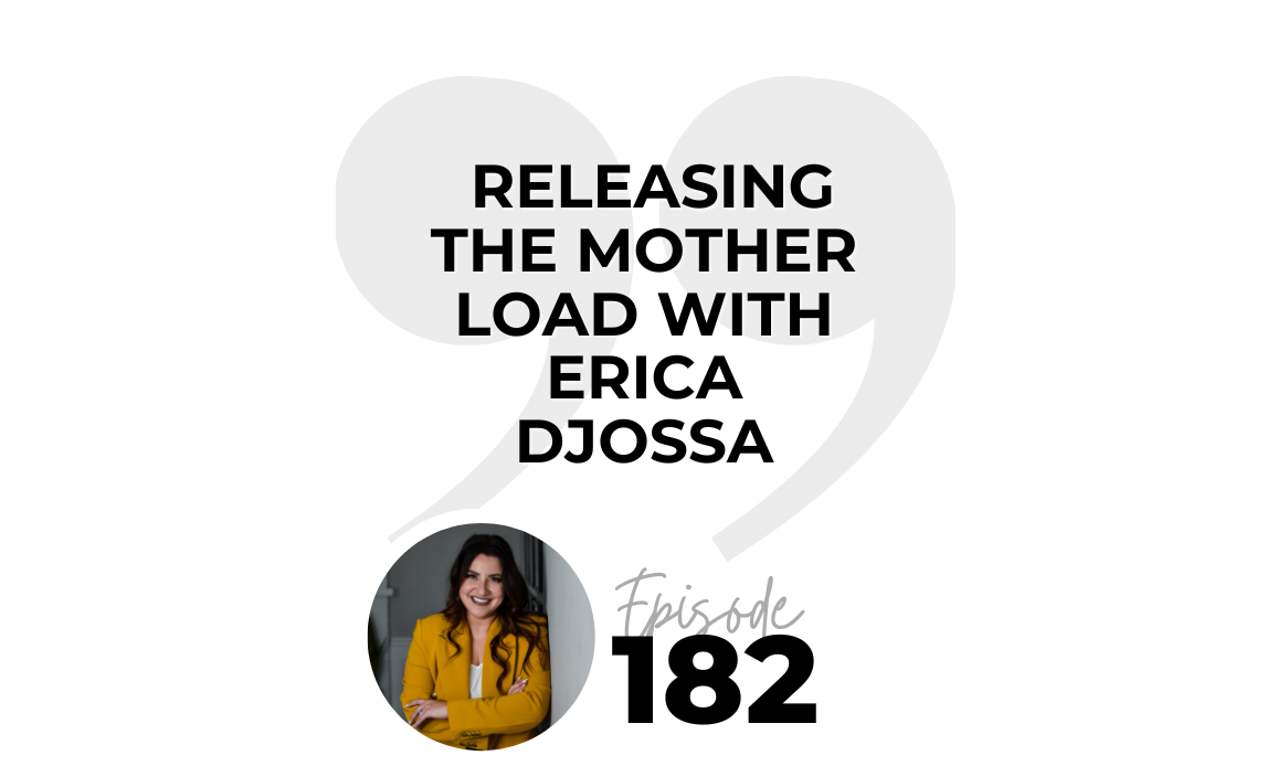 Releasing The Mother Load With Erica Djossa - Secrets Of Supermom